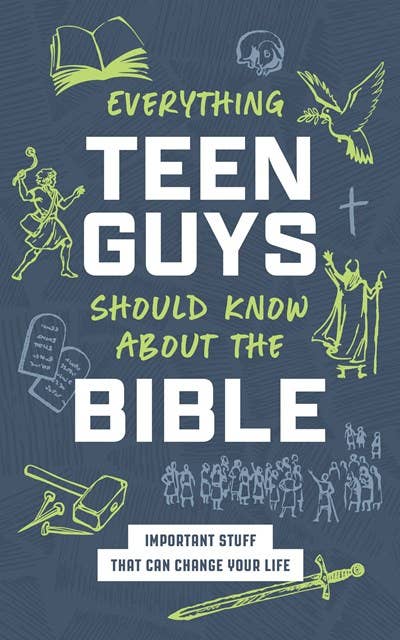 Barbour Publishing, Inc. - Everything Teen Guys Should Know about the Bible