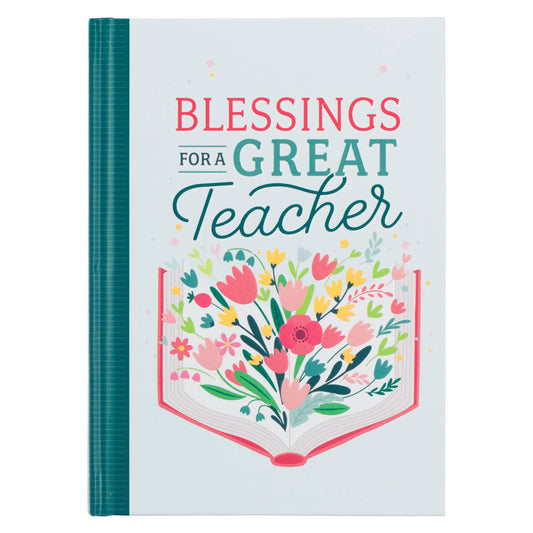 Christian Art Gifts - Gift Book Blessings for a Great Teacher Hardcover