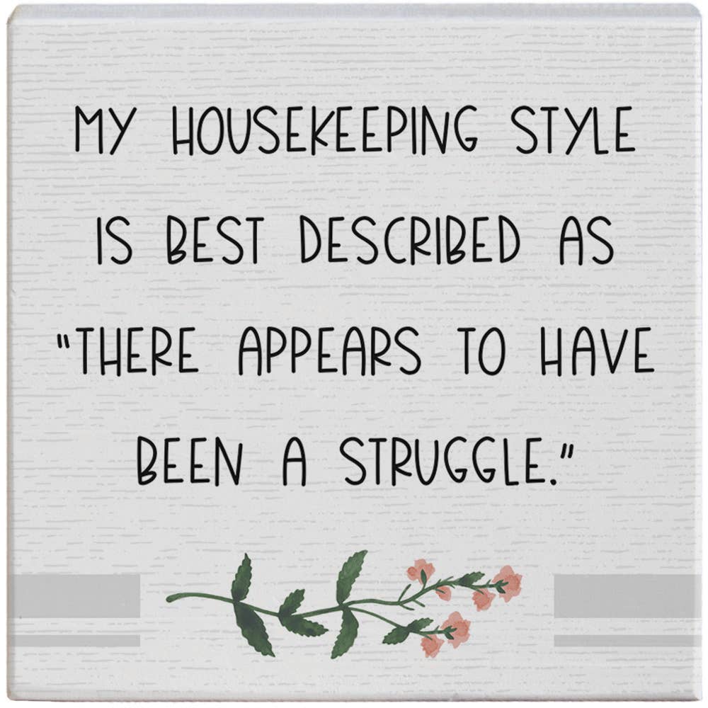 Sincere Surroundings - Housekeeping Style - Small Talk Square