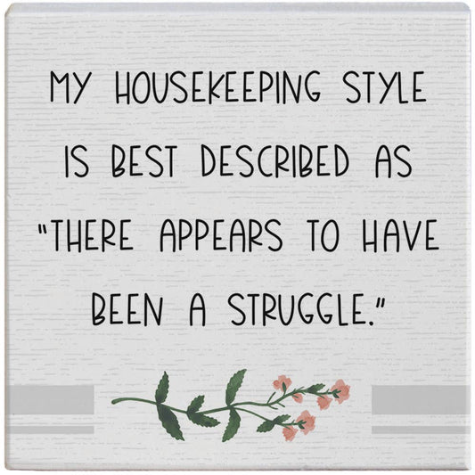 Sincere Surroundings - Housekeeping Style - Small Talk Square