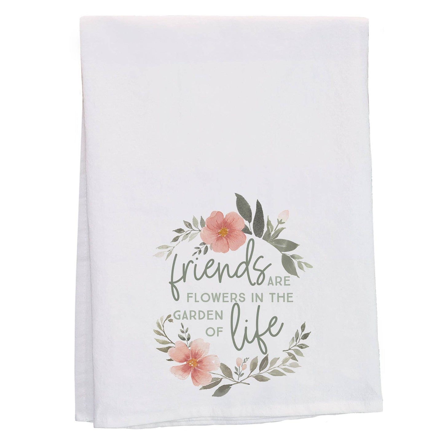 Sincere Surroundings - Friends Life Flowers - Tea Towels
