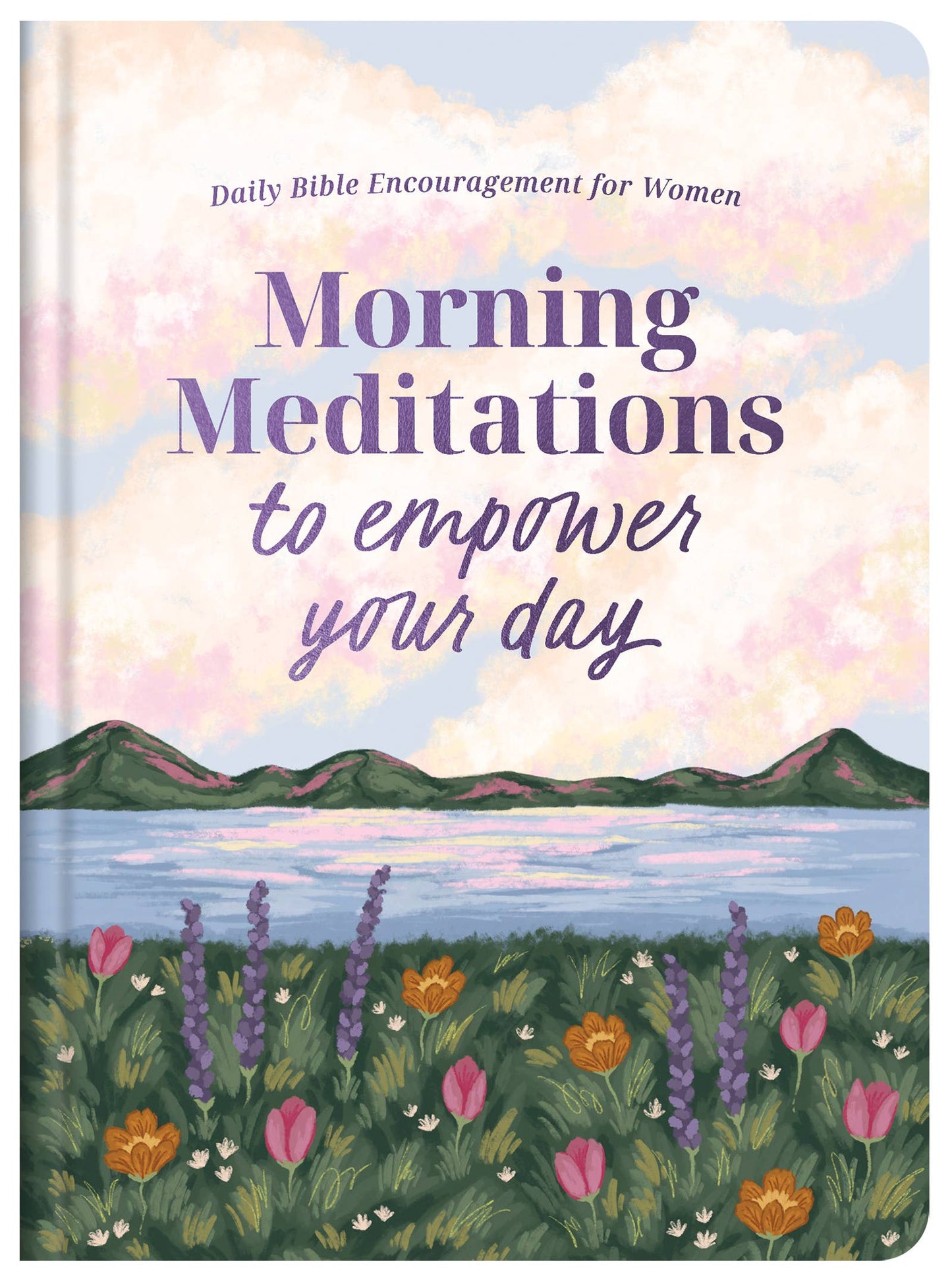 Barbour Publishing, Inc. - Morning Meditations to Empower Your Day